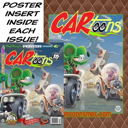 CARtoons Issue #18 about all types of Car Culture related. House of Kolor Rat Fink