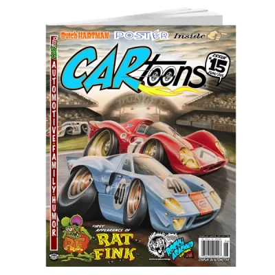CARtoons Issue #15 about all types of Car Culture related. Rat Fink Ford vs Ferrari Welderup