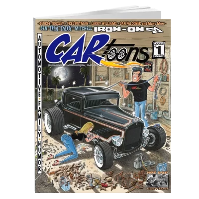 CARtoons Iron-on Edition Issue #1 about everything Hot Rod related.