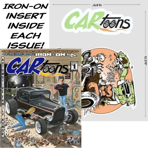 CARtoons Iron-on Edition Issue #1 about everything Hot Rod related.