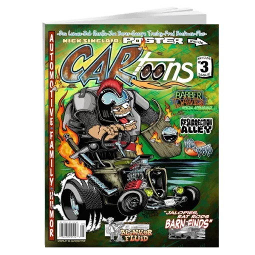 CARtoons Poster Edition Issue #3 about everything Rat Rod, Jalopies & Barn Find related.