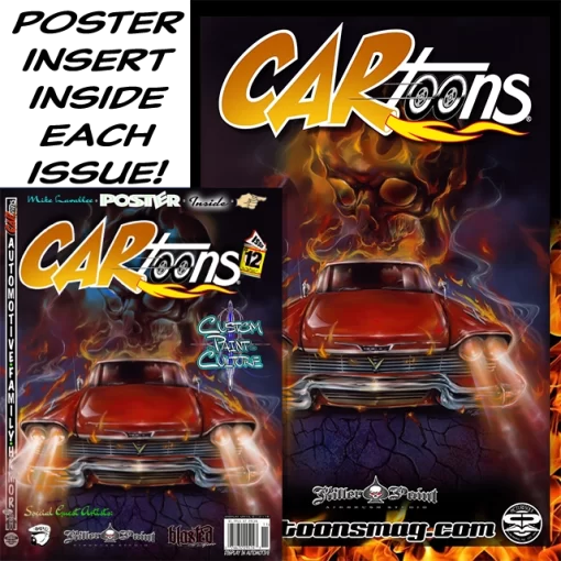 CARtoons Issue #12 about everything Custom Paint Culture related. Mike Lavallee