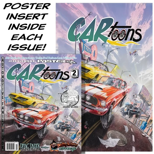 CARtoons Poster Edition Issue #2 about everything Muscle Car related.