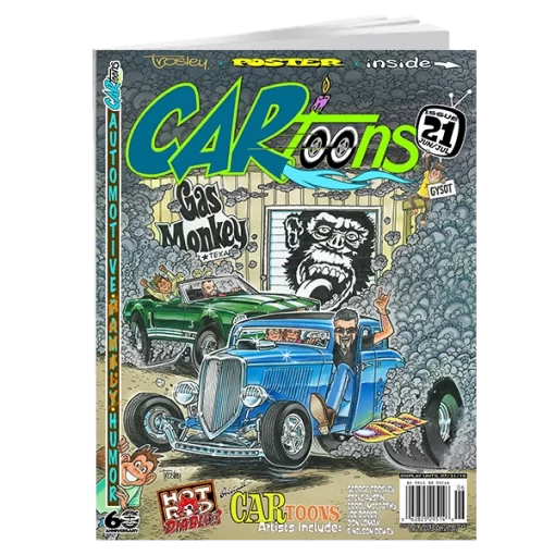 CARtoons Issue #21 about all types of Car Culture related. Gas Monkey Garage Hot Rod Harry