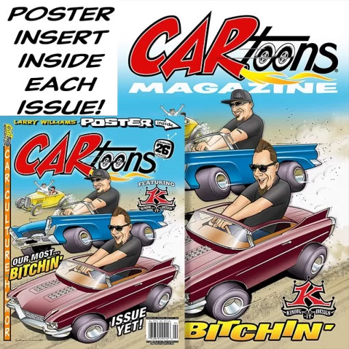 CARtoons Issue #20 about all types of Car Culture related. Kindig-it Design Dave Kevdogg