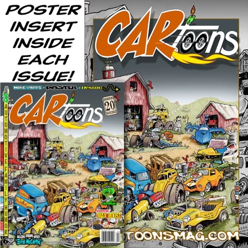 CARtoons Issue #20 about all types of Car Culture related. Max Boost Rat Fink Mike Lavallee KC Mathieu